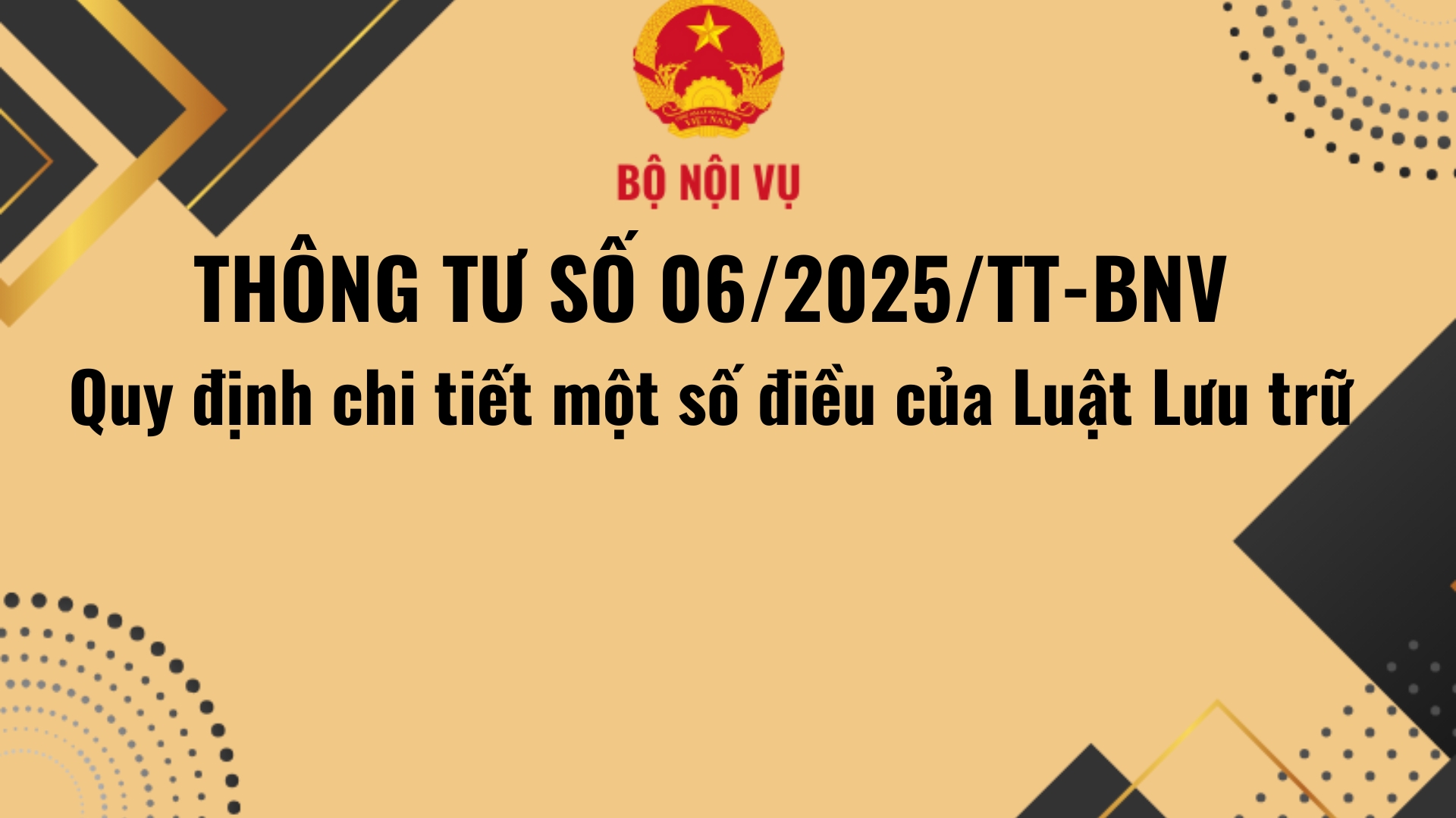 Bộ Nội Vụ Ban Hành Quy Định Nghiệp Vụ Lưu Trữ Tài Liệu Số